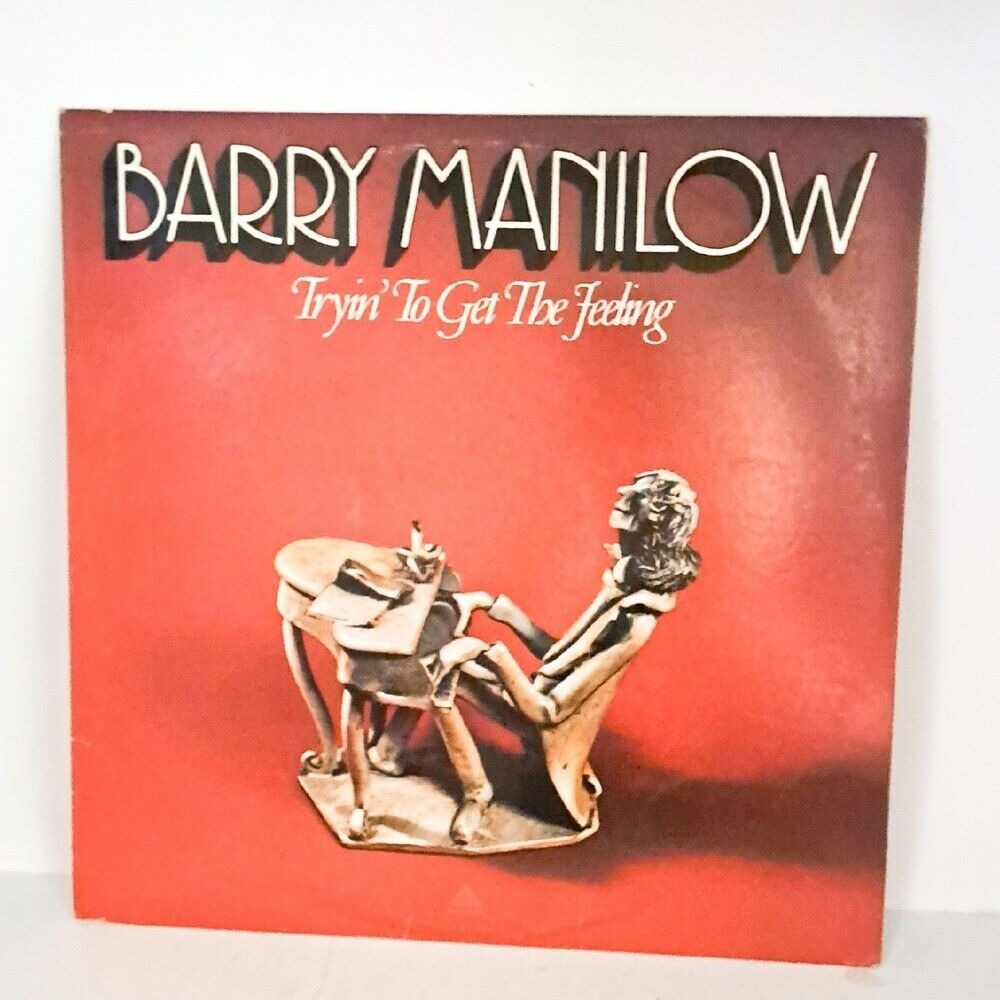 Barry Manilow‎ Tryin' To Get The Feeling Vinyl Record Album Music